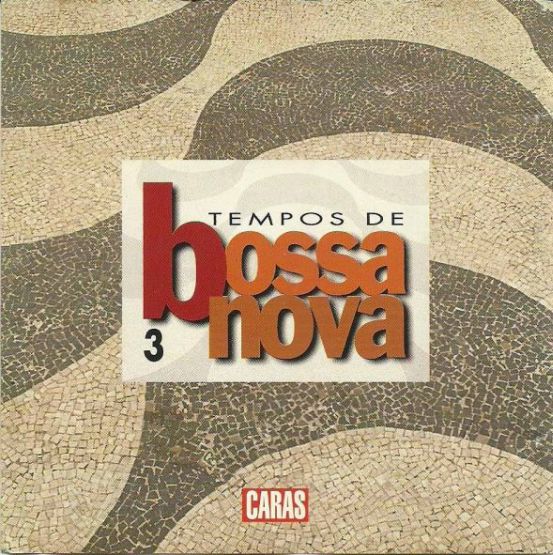 1996 - Tempos de Bossa Nova - Volume 3
