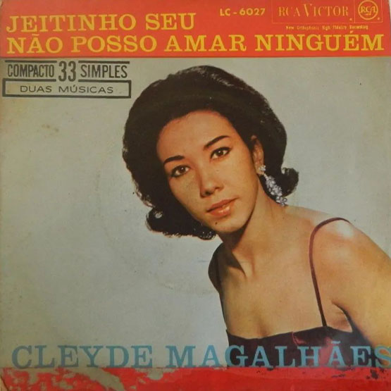 Cleyde Magalhães (Single, 1963) 